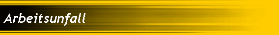 Arbeitsunfall