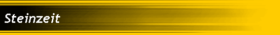 Steinzeit